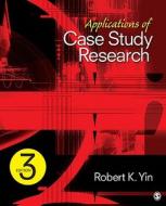 Applications of Case Study Research di Robert K. Yin edito da SAGE Publications, Inc