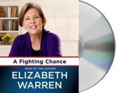 A Fighting Chance di Elizabeth Warren edito da MacMillan Audio