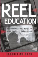Reel Education di Jacqueline Bach edito da Lang, Peter
