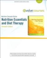 Nutrition Concepts Online for Nutrition Essentials and Diet Therapy (User Guide, Access Code and Textbook Package) di Nancy J. Peckenpaugh, Staci Nix edito da Saunders
