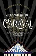 Caraval di Stephanie Garber edito da Hodder & Stoughton