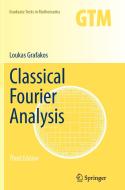 Classical Fourier Analysis di Loukas Grafakos edito da Springer New York