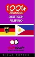 1001+ Ubungen Deutsch - Filipino di Gilad Soffer edito da Createspace