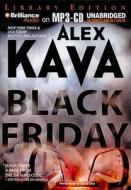 Black Friday di Alex Kava edito da Brilliance Audio