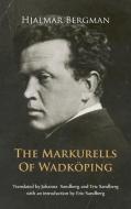 The Markurells of Wadkoping di Hjalmar Bergman edito da CAMBRIA PR