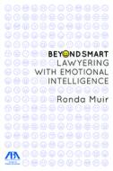 Beyond Smart di Ronda Muir edito da American Bar Association