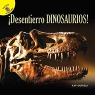 Descubrámoslo (Let's Find Out) ¡desentierro Dinosaurios!: I Dig Dinosaurs! di Katy Duffield edito da READY READERS