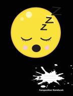 Composition Notebook: Wide Ruled Writing and Note Taking Book for Boys with Sleeping Emoji Design di Folio Dreams edito da LIGHTNING SOURCE INC
