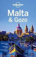 Lonely Planet Malta & Gozo di Lonely Planet, Abigail Blasi edito da Lonely Planet Publications Ltd