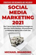 Social Media Marketing 2021