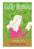 Starting Over di Cathy Hopkins edito da Templar Publishing