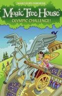 Magic Tree House 16: Olympic Challenge! di Mary Pope Osborne edito da Random House Children's Publishers UK