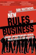 The New Rules of Business di Dan Matthews edito da Harriman House Ltd