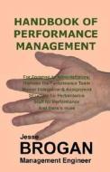 Handbook of Performance Management di Jesse W. Brogan edito da Management Upgrade Shop