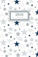 Planner for a Magical 2018: 2018 Planner Weekly and Monthly: 365 Day 52 Week - Daily Weekly and Monthly Academic Calendar - Agenda Schedule Organi di Nicole Planner edito da Createspace Independent Publishing Platform