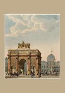 Carnet Ligne, Paris ARC de Triomphe Du Carrousel di Percier-C edito da Hachette Livre - Bnf