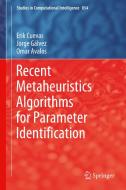 Recent Metaheuristics Algorithms for Parameter Identification di Omar Avalos, Erik Cuevas, Jorge Gálvez edito da Springer International Publishing