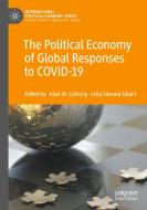 The Political Economy of Global Responses to COVID-19 edito da Springer International Publishing