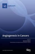 Angiogenesis in Cancers edito da MDPI AG