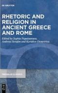 Rhetoric And Religion In Ancient Greece And Rome edito da De Gruyter