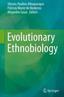 Evolutionary Ethnobiology edito da Springer International Publishing Ag