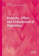 Diversity, Affect and Embodiment in Organizing edito da Springer-Verlag GmbH