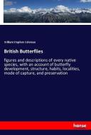 British Butterflies di William Stephen Coleman edito da hansebooks