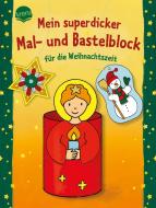 Mein superdicker Mal- und Bastelblock für die Weihnachtszeit di Corina Beurenmeister edito da Arena Verlag GmbH