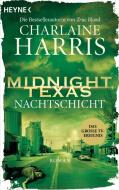 Midnight, Texas - Nachtschicht di Charlaine Harris edito da Heyne Taschenbuch