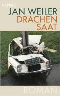 Drachensaat di Jan Weiler edito da Heyne Taschenbuch