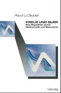 Kreuz und Quer di Raoul U. Deubler edito da Vieweg+Teubner Verlag