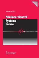 Nonlinear Control Systems di Alberto Isidori edito da Springer-Verlag GmbH