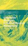 Stakeholder Dialogues In Natural Resources Management edito da Springer-verlag Berlin And Heidelberg Gmbh & Co. Kg