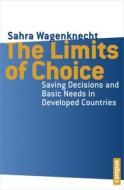 The Limits of Choice di Sahra Wagenknecht edito da Campus Verlag GmbH