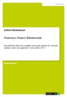 Francisco Franco Bahamonde di Kathrin Wiedenbauer edito da GRIN Verlag