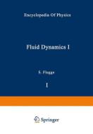 Fluid Dynamics I / Strömungsmechanik I edito da Springer Berlin Heidelberg