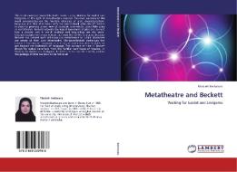 Metatheatre and Beckett di Marzieh Keshavarz edito da LAP Lambert Academic Publishing