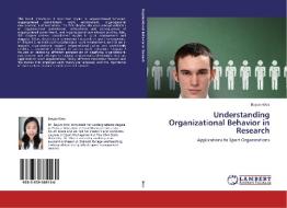 Understanding Organizational Behavior in Research di Boyun Woo edito da LAP Lambert Academic Publishing