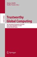 Trustworthy Global Computing edito da Springer-Verlag GmbH