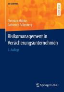 Risikomanagement in Versicherungsunternehmen di Christian Möbius, Catherine Pallenberg edito da Springer-Verlag GmbH