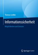 Informationssicherheit di Thomas Liedtke edito da Springer-Verlag GmbH