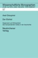 Der Elohist di Axel Graupner edito da Vandenhoeck + Ruprecht