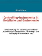 Controlling-instrumente In Hotellerie Und Gastronomie di Helmuth Lamp edito da Bod
