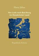 Von Lodz nach Bad Iburg im Osnabrücker Land di Harry Jahns edito da Books on Demand