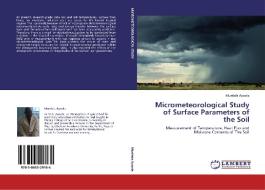 Micrometeorological Study of Surface Parameters of the Soil di Muritala Ayoola edito da LAP Lambert Academic Publishing