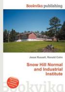 Snow Hill Normal And Industrial Institute edito da Book On Demand Ltd.