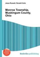 Monroe Township, Muskingum County, Ohio edito da Book On Demand Ltd.