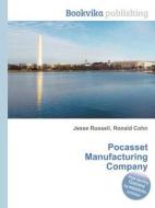 Pocasset Manufacturing Company edito da Book On Demand Ltd.