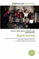 Bryant Gumbel edito da Vdm Publishing House