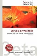 Eurybia Eryngiifolia edito da Betascript Publishing